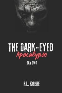 The Dark-Eyed Apocalypse