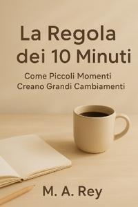 La regola dei 10 minuti