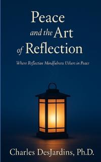 Peace and the Art of Reflection