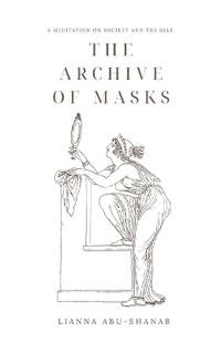The Archive of Masks