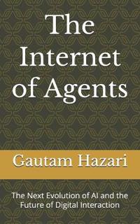 The Internet of Agents