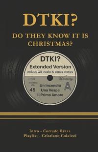 DTKI? Do They Know It Is Christmas