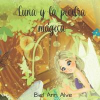 Luna y la piedra mágica