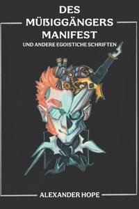 Des Müßiggängers Manifest