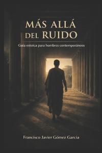 Más Allá del Ruido