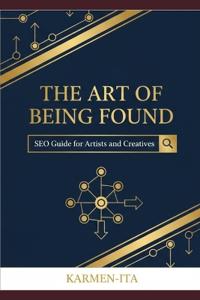 The Art of Being Found