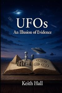 UFOs An Illusion of Evidence