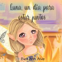 Luna, un día para estar juntos