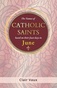 The Names of CATHOLIC SAINTS