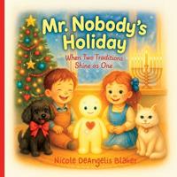 Mr. Nobody's Holiday