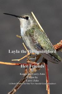 Layla the Hummingbird and Her Friends