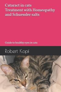 Cataract in cats - Treatment with Homeopathy and Schuessler salts
