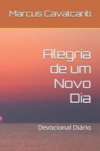 Alegria de um Novo Dia