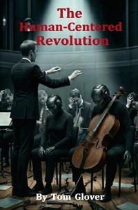 The Human-Centered Revolution