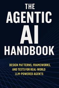 The Agentic AI Handbook