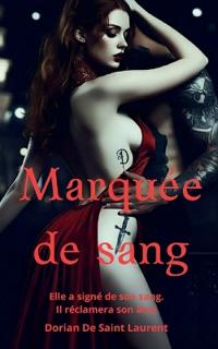 Marquée de sang