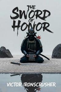 The Sword Of Honor