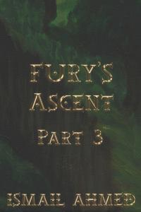 Fury's Ascent Part 3