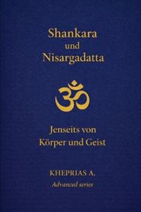 Adi Shankaracharya und Nisargadatta Maharaj