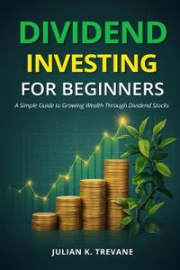 Dividend Investing for Beginners