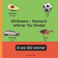 Afrikaans - Deutsch Wörter für Kinder - Erste 100 Wörter