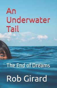 An Underwater Tail