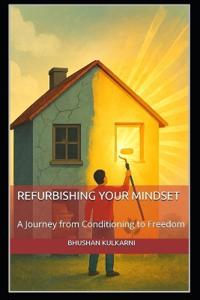Refurbishing Your Mindset