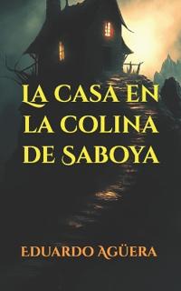 La casa en la colina de Saboya