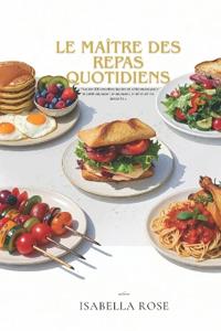 Le Maître des Repas Quotidiens