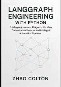 LangGraph Engineering with Python