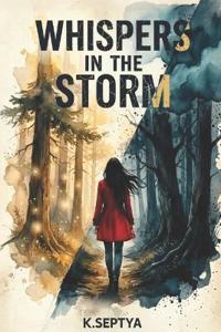 Whispers in the storm
