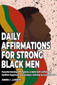 Daily Affirmations for Strong Black Men