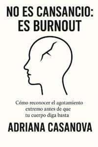 No es cansancio