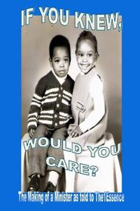 If You Knew Would You Care