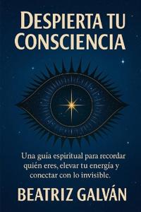 Despierta Tu Consciencia
