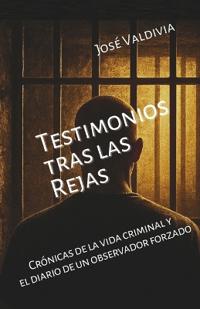 Testimonios tras las Rejas
