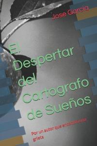 El Despertar del Cartografo de Sueños