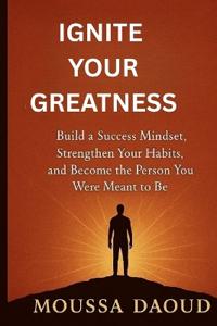 Ignite Your Greatness