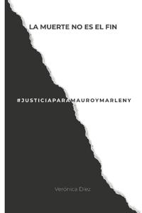 #Justiciaparamauroymarleny
