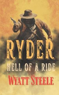 Ryder - Hell of A Ride