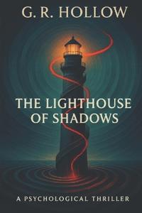The Lighthouse of Shadows