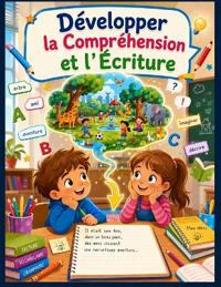 Développer la Compréhension et l'Écriture