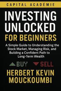 Investing Unlocked for Beginners