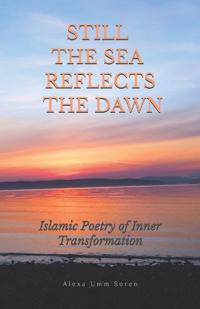 Still the Sea Reflects the Dawn