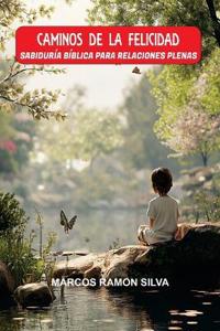 Caminos de la Felicidad