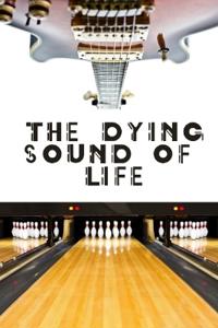 Denton, D: Dying Sound of Life