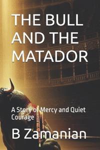 The Bull and the Matador