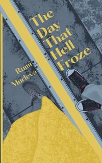 The Day That Hell Froze