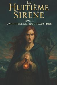 La Huitième Sirène