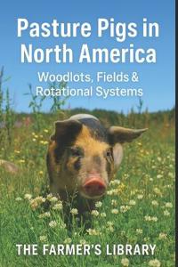 Pasture Pigs in North America